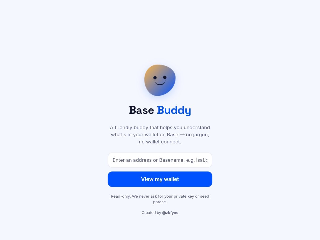 Zkfync's tweet photo. Meet Base Buddy 
Your friendly guide to what's inside your wallet on @base no jargon, no wallet connect.
Just paste an address or Basename to:
Chat with an AI buddy
See your portfolio
Explore the Base ecosystem
100% read-only &amp; non-custodial 
 https://t.co/vvpJfn7J0o https://t.co/Xf3wrt2M3r