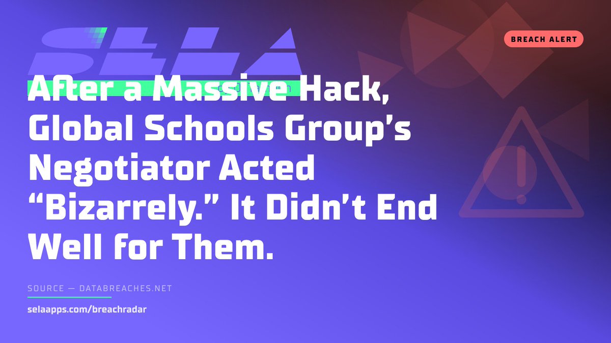 SELA_Apps's tweet photo. BREACH — https://t.co/naY8vAAHF7: After a Massive Hack, Global Schools Group’s Negotiator Acted “Bizarrely.” It Didn’t End Well for Them.
https://t.co/JiFZOJqW7q
#DataBreach #Schools #PrivacyFirst Check if your information is breached → https://t.co/xIi0Z55p71 https://t.co/QCUCgg3U2d