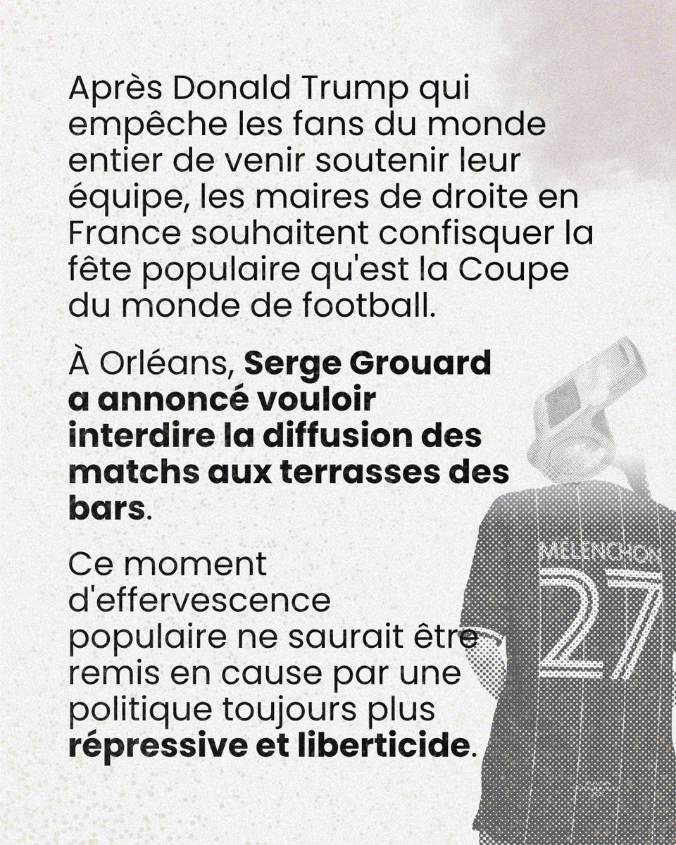 LFIloiret's tweet photo. 🧵 [1/2] Serge Grouard, maire d'Orléans, veut interdire de diffuser les matchs de la Coupe du monde en terrasse et de priver les orléanaises et orléanais de cette fête populaire ⚽️ https://t.co/vBk9MoRviu