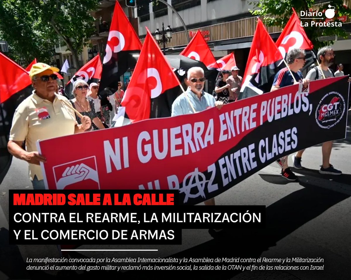 laprotestaes's tweet photo. ‼️ #Madrid sale a la calle contra el rearme, la militarización y el comercio de armas

La manifestación convocada por la Asamblea Internacionalista y la Asamblea de Madrid contra el Rearme y la Militarización denunció el aumento del gasto militar y reclamó más inversión social, la salida de la OTAN y el fin de las relaciones con Israel.

📷 @CGT_Madrid

📰 Toda la información a través de https://t.co/sDjSQJhHnQ

https://t.co/D3d12oWcWv
