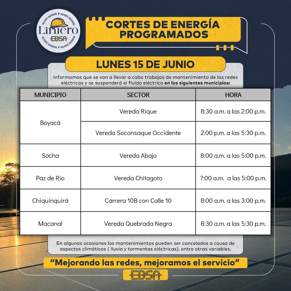 EBSApuraenergia's tweet photo. 🕯️ #CortesProgramados | Lunes 15 de junio 🗓️ Programación de suspensiones en el servicio de 💡energía, para el mantenimiento e instalación de redes. Infórmate sobre las suspensiones en tu área visitando ➡️ https://t.co/KgWWp97do4 https://t.co/eeTSp3n9Ua