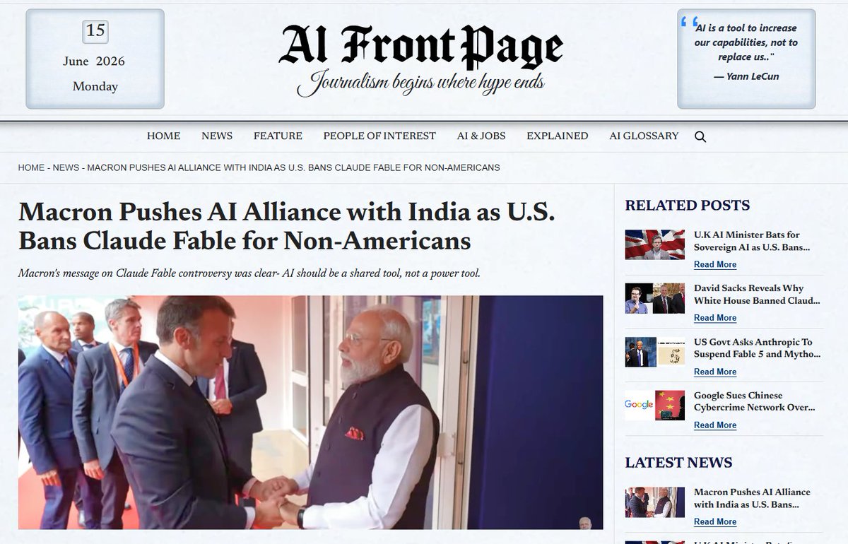 AIFrontPage_Com's tweet photo. "AI should be a shared tool, not a power tool,"

This was the message sent by French President @EmmanuelMacron to U.S. government as it restricts access to Claude Fable AI model for Non-Americans.

Macron pushed for a safer, ethical and open AI alliance between France and India as Prime Minister @narendramodi gave the call for #BharatInnovates
@PIB_India @PMOIndia 

Link: https://t.co/cjvrv2oiHn
