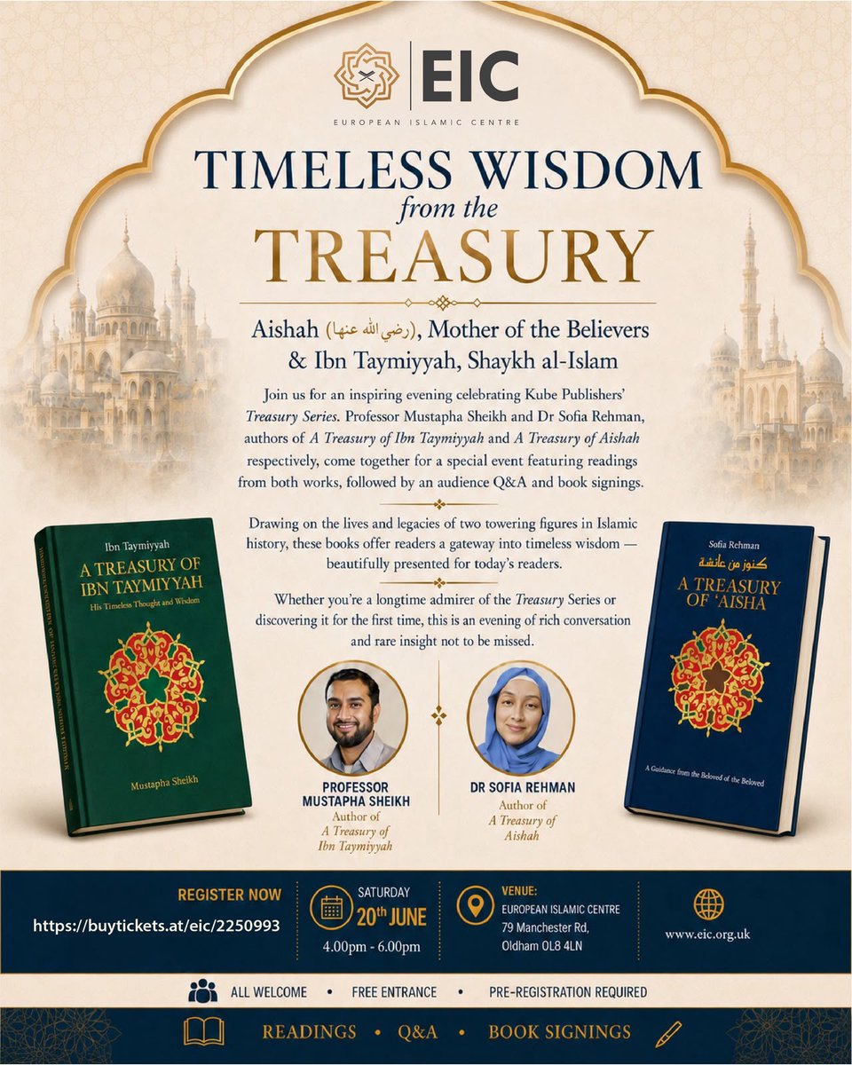 SadekHamid's tweet photo. Join us for an inspiring event next Saturday in Oldham with Prof Mustapha Sheikh and Dr Sofia Rehman, authors of A Treasury of Ibn Taymiyyah and A Treasury of Aishah.

✅ All welcome
✅ Free entrance

Please register using the link below:
https://t.co/wsYLKhiGS2 https://t.co/Gryb2G3fBV