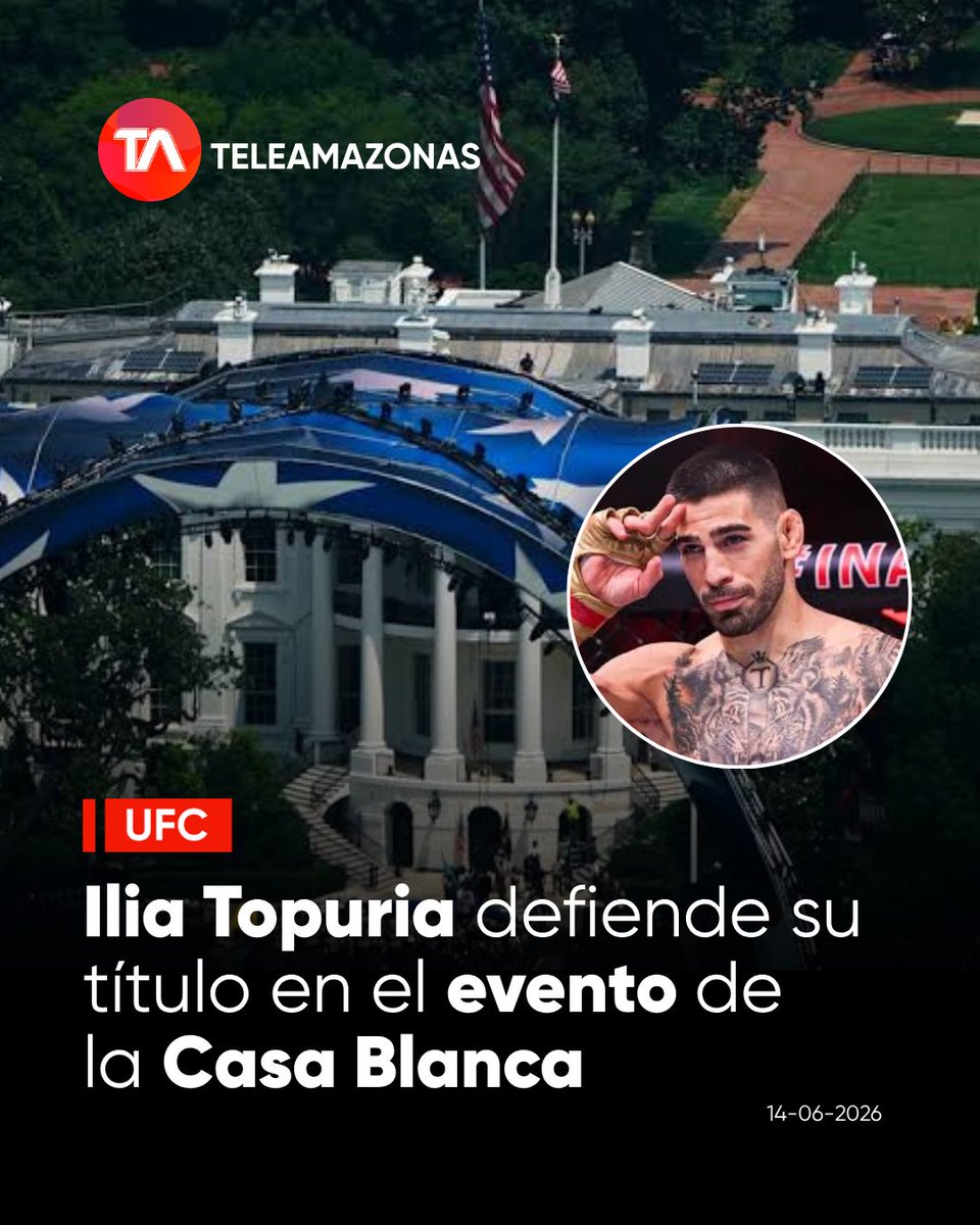 teleamazonasec's tweet photo. 🥊 https://t.co/0G1nhF1JKA 👉 La Casa Blanca recibe el histórico evento UFC Freedom 250 con la pelea estelar entre Ilia Topuria y Julian Gaethje. https://t.co/VqoS3Nf8v2
