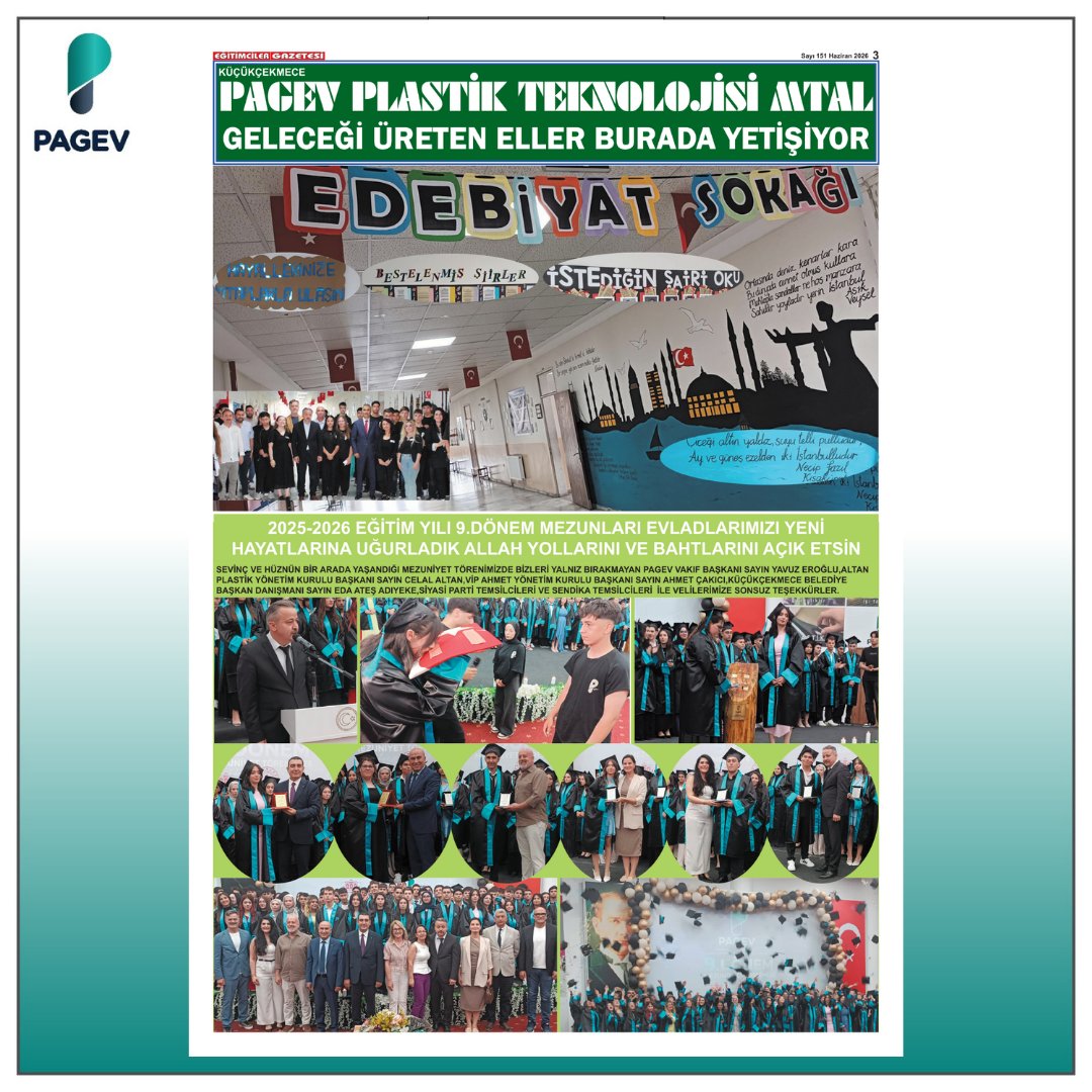 PAGEV1989's tweet photo. PAGEV olarak yıllar önce sektörümüzün geleceği için kurduğumuz meslek liselerimizde bugün yeni mezunlar vermenin gururunu yaşıyoruz. Bu okullar, plastik sektörümüzün nitelikli insan kaynağı ihtiyacına cevap veren; gençlerimizi üretimle, teknolojiyle ve sanayi disipliniyle buluşturan en değerli yatırımlarımız arasında yer alıyor.
Mezuniyet töreninde gençlerimizin heyecanına, ailelerimizin gururuna ve öğretmenlerimizin emeğine ortak olduk. Türkiye’nin geleceğinin eğitimle, üretimle ve mesleğini seven gençlerle yükseleceğine inanıyoruz.
Bu okulun kurulmasında ve bugünlere gelmesinde emeği geçen tüm başkanlarımıza, yönetim kurullarımıza, sektör temsilcilerimize ve destekçilerimize vefa borçluyuz.
Başta okul müdürümüz olmak üzere tüm idarecilerimize, öğretmenlerimize ve çalışanlarımıza emekleri için teşekkür ediyoruz. Evlatlarının eğitimi için büyük fedakârlık gösteren kıymetli ailelerimize şükranlarımızı sunuyoruz.
Sevgili mezunlarımız; yolunuz açık olsun. Mesleğinizle gurur duyun, öğrenmeyi hiç bırakmayın, çalışın, üretin ve ülkemize değer katın.
PAGEV ailesi olarak sizlerle gurur duyuyoruz. Mezuniyetiniz kutlu olsun.