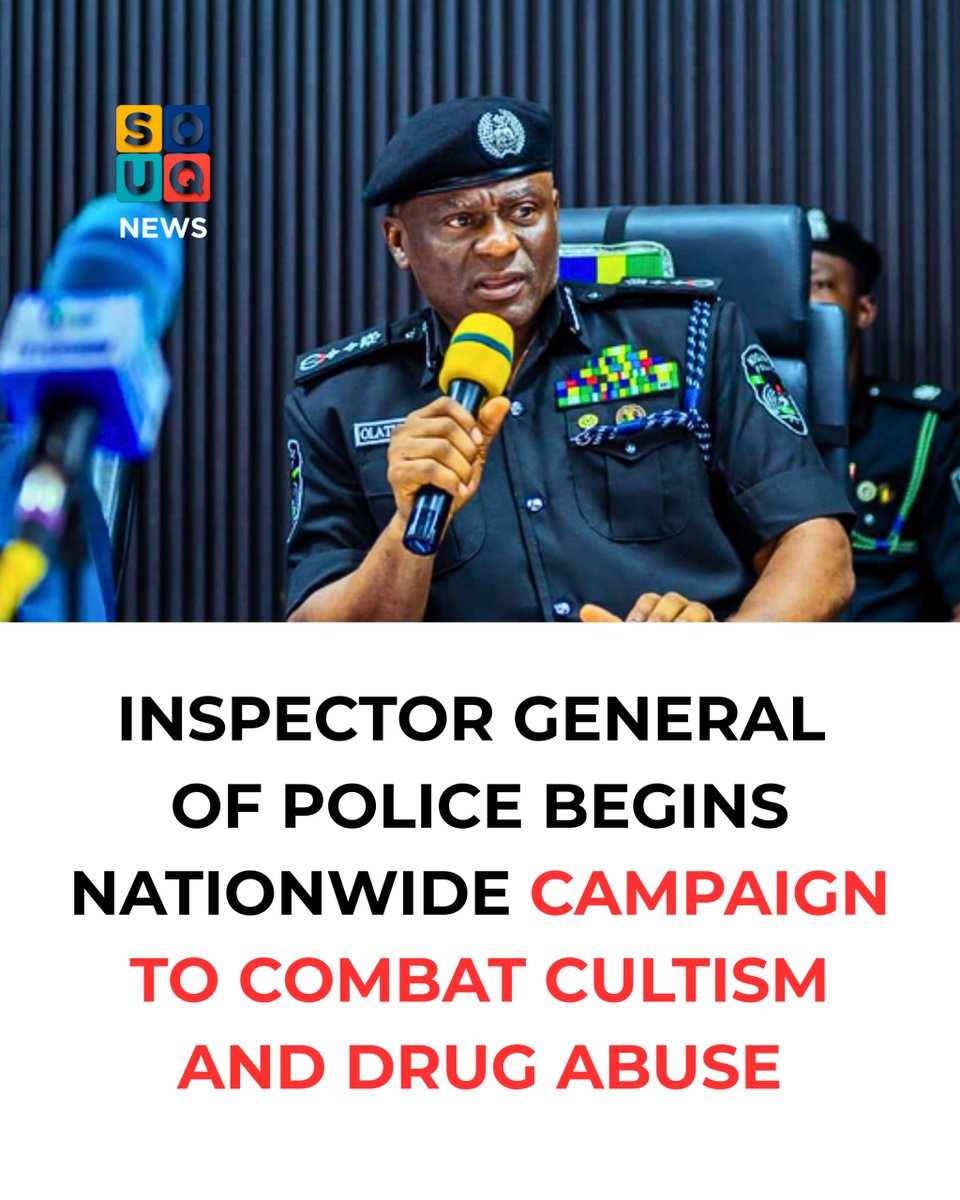 SOUQNewsTV's tweet photo. The Inspector General of Police (IGP) has launched a nationwide campaign to combat cultism and drug abuse across Nigeria.

The initiative focuses on awareness, prevention, and enforcement.

What are your thoughts on this move?

#NigeriaNews #IGP #NigeriaPoliceForce #Cultism https://t.co/pqKdPno0GF