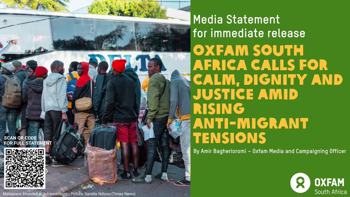 OxfamSA's tweet photo. Oxfam South Africa Calls for Calm, Dignity and Justice Amid Rising Anti-Migrant Tensions

READ FULL STATEMENT HERE: https://t.co/CtKxwtGrfd https://t.co/u4fJ5a8Pwb