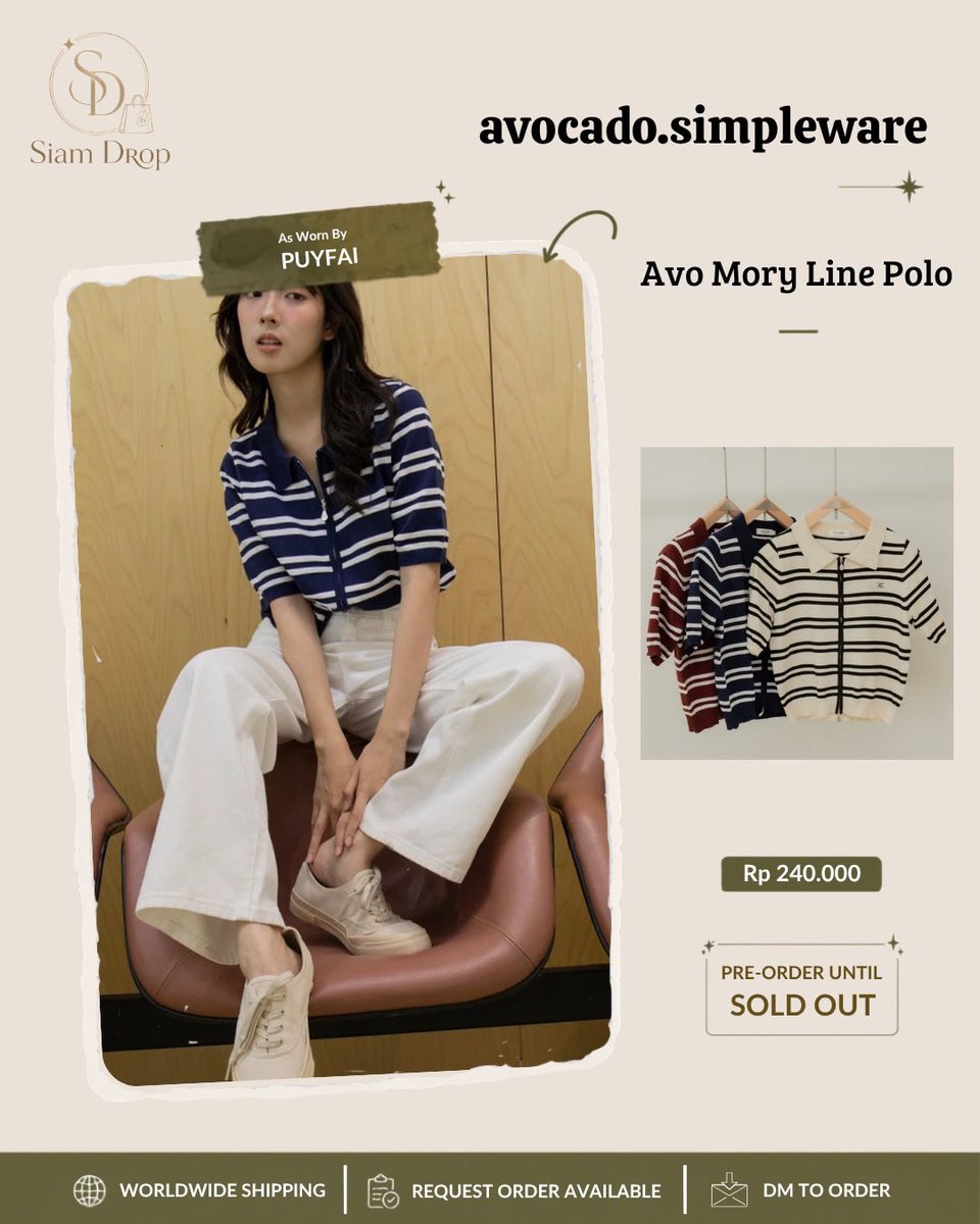 siamdrop's tweet photo. OPEN PRE-ORDER 🇹🇭

avocado.simpleware Avo Mory Line Polo
as worn by Puyfai

Price: Rp 240.000

🛬 ETA INA 7-20 DAYS after the item arrives WH
💰 Full Payment Only
🏷️ Price includes TAX and Safe Packing

#siamdropTH #puyfai #puyfaiploy #puyy_faii https://t.co/hzN8nhTqDR