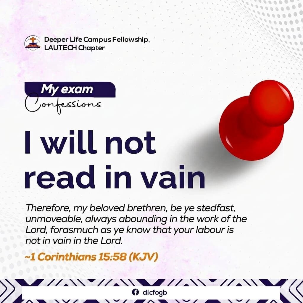 DLCFOGBOMOSO's tweet photo. As you prepare for every paper, declare it with faith: 
 I will not read in vain. 
 I will remember all I have studied. 
 I will excel.

Type AMEN if this is your confession, and tag a friend who needs this encouragement. 

#ExamConfession #DLCFOYOSOUTH https://t.co/DtEEKulu9P