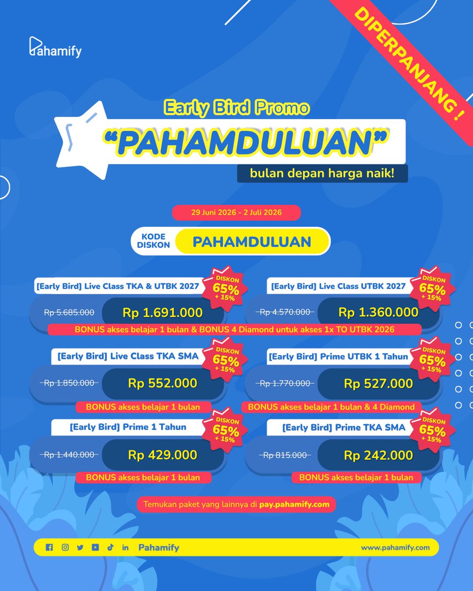 pahamify's tweet photo. [LAST CALL!] 📢

🕊️ Promo paket TKA dan UTBK 2027 early bird diperpanjang: PAHAMDULUAN!!! 65% + 15% 🕊️
29 Jun-2 Jul)

❓Tutorial dapetin promo:
1️⃣ Buka web https://t.co/DXsWq3WYqU
2️⃣ Pilih paket belajar yang kamu inginkan
3️⃣ Masukkan kode promo PAHAMDULUAN

Daftar paketnya 👇 https://t.co/2y3OO8Foju