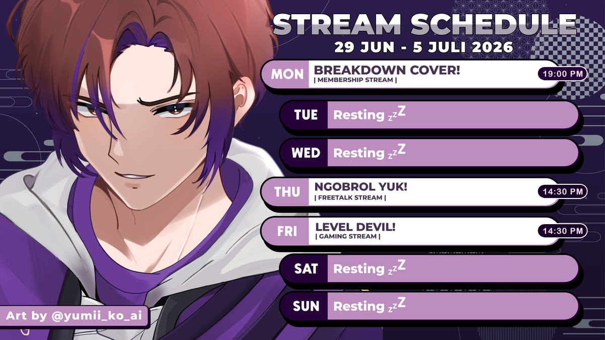 ErayRyuki's tweet photo. 【Weekly schedule】
29 JUN - 5 JUL 2026💜
✨HASHTAGS✨
Live: #EraYuk
Art: #Ryukisan
Meme & Clips: #YareYare
Fan Name: #Eyang
Note : Jadwal bisa berubah sewaktu waktu / dadakan https://t.co/LDDzLKvmIi