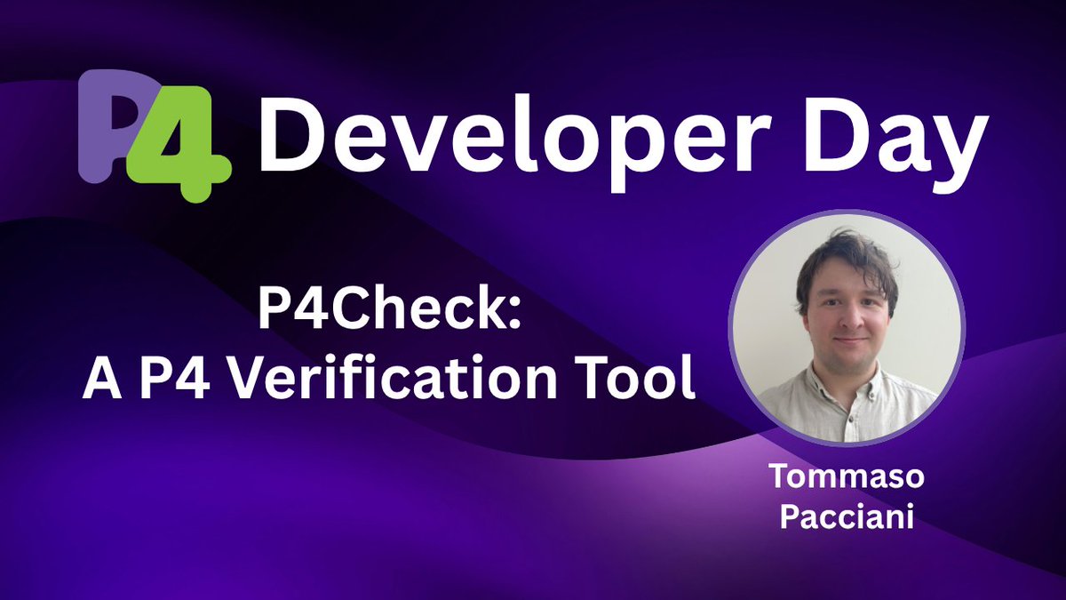 P4lang's tweet photo. ✅ Missed the latest #DeveloperDay: P4Check: a P4 Verification Tool
🔴 Watch it: https://t.co/KJff5ZknYi
💡 All previous P4 Dev Days: https://t.co/z5lgS07O8i
Speaker: Tommaso Pacciani
Slides (PDF): https://t.co/NkEzPQu1Pq https://t.co/HyG67dUBoS