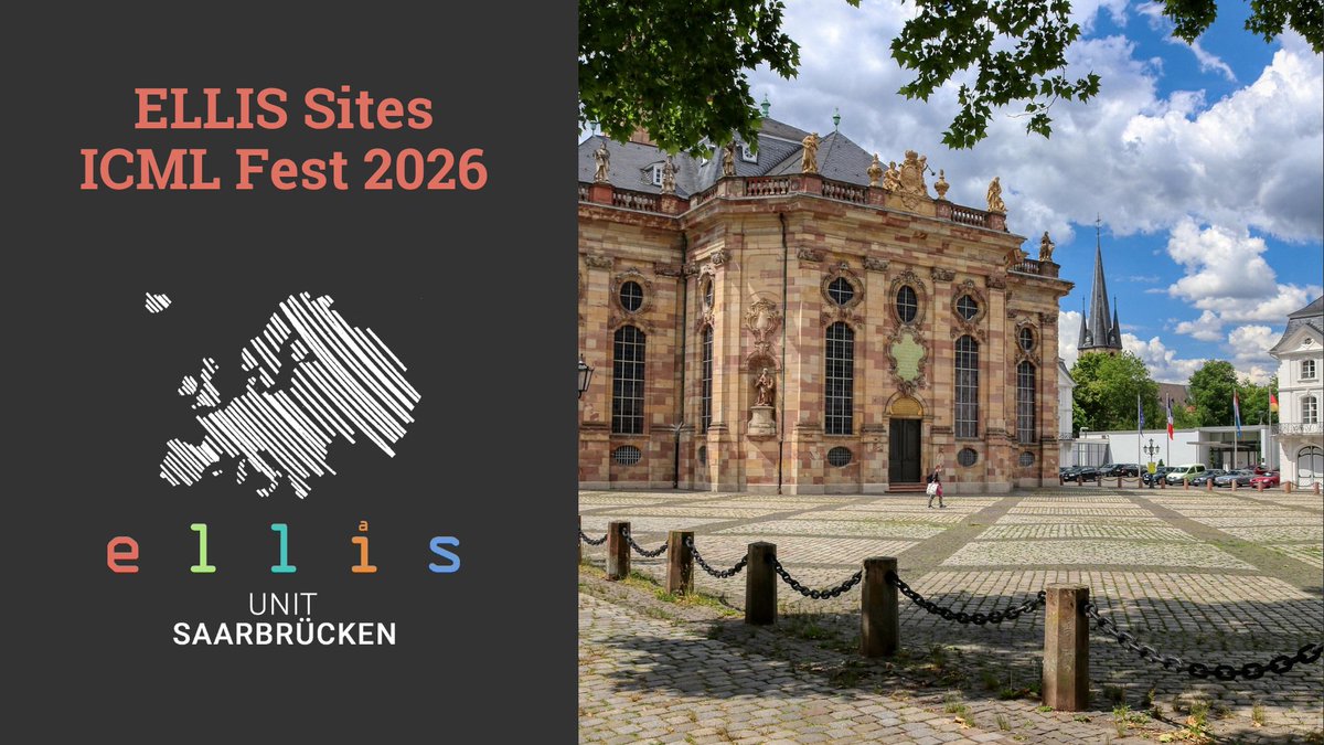 ELLISforEurope's tweet photo. Connect at the ELLIS Sites ICML Fest...in Saarbrücken 🇩🇪 on 30 June at @Saar_Uni. Meet the local AI/ML community and engage with the broader ELLIS network with the ELLIS Unit Saarbrücken.

🔗 More info → https://t.co/0P1P82HuTJ

#ICML2026 https://t.co/0ZxGlBCv0x
