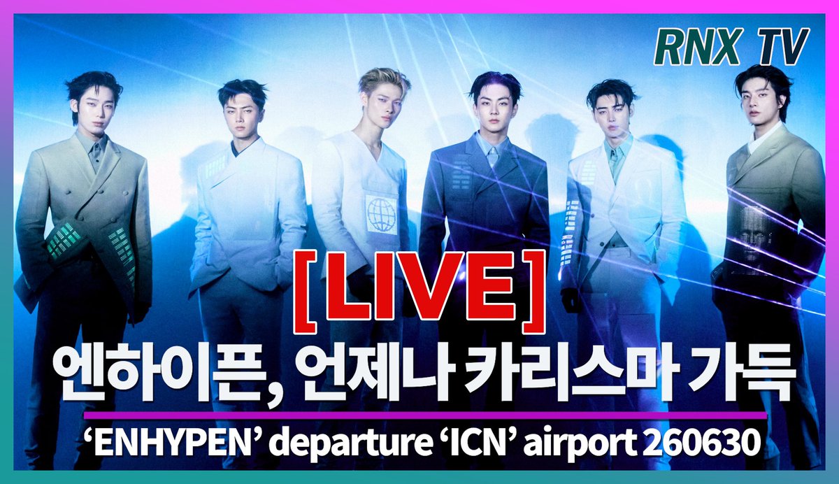 enhypenupdates's tweet photo. [YOUTUBE] 260629

260630 [LIVE] ENHYPEN, 헤어날수 없는 매력들!- RNX tv

ENHYPEN is leaving via Incheon International Airport on the afternoon of June 30 to kick off their world tour ‘BLOOD SAGA’ in North and South America.

Streaming soon (June 30, 4:30PM KST):
🔗 https://t.co/m4CJIvZTye

@ENHYPEN_members @ENHYPEN #ENHYPEN #엔하이픈