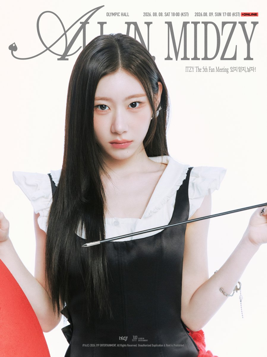 ITZYofficial's tweet photo. ITZY The 5th Fan Meeting 있지 믿지, 날자! “ALL IN, MIDZY”
🃏 #CHAERYEONG #채령

♣️ 2026.08.08 SAT 18:00 / 2026.08.09 SUN 17:00 (KST) (+ONLINE) 
♠️ OLYMPIC HALL

TICKETS @ NOL
🎫 국내 팬클럽 선예매 : 2026.07.13 (월) 19:00 (KST)
🎫 글로벌 팬클럽 선예매 : 2026.07.14 (화) 19:00 (KST)
🎫 일반예매 : 2026.07.15 (수) 19:00 (KST)

#ITZY #MIDZY @ITZYofficial
#있지믿지날자 #ALLINMIDZY