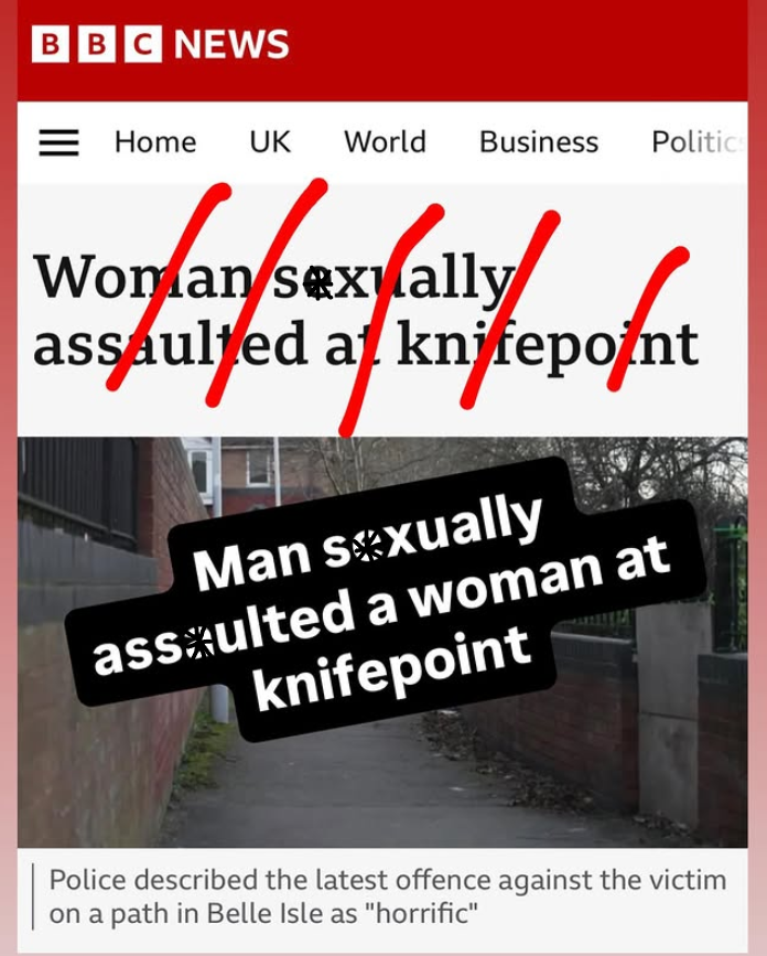 TheRight_Words_'s tweet photo. We recently praised @BBCNews for getting it right - for naming the perpetrator, using active language, and showing that clear reporting on vi0lence is possible.

This headline falls short.

It centres the harm while removing the person who committed it.

The passive construction hides responsibility and turns a vi0lent act into something that simply “happened”.

Words matter. Especially from trusted outlets.

BBC News, you have shown that you know how to do this better. We’re asking you to apply the same standard consistently - because accountability should never depend on the day, the case, or the editor.

We’ll keep praising good reporting.
And we’ll keep calling it out when it misses the mark.

Join our campaign, link in our bio.

#TheRightWords #LanguageMatters