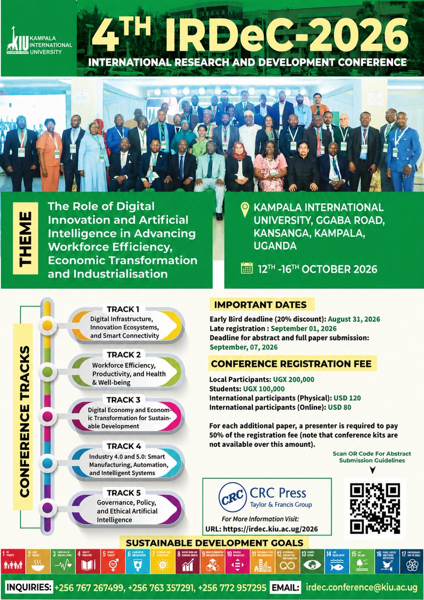 kiuvarsity's tweet photo. 📢 REMINDER - Don’t Miss IRDeC 2026!   

The countdown is on for the 4th International Research and Development Conference (IRDeC), happening 12th - 16th October 2026 at Kampala International University.

Theme: The Role of Digital Innovation and Artificial Intelligence in Advancing Workforce Efficiency, Economic Transformation, and Industrialisation.

If you are a researcher, student, policymaker, innovator, or industry professional, this conference is designed for you.

Important dates: 
📅Early bird registration ends 31st August 
📅 Abstract & full paper submission deadline: 7th September.
ℹ️See flyer for more details

Secure your place today and be part of a global conversation shaping the future.

🌐Conference Website https://t.co/u2aMQAaMTq 

#ExploringTheHeights