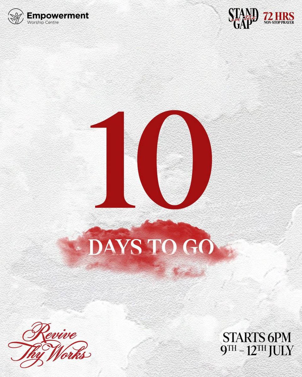 ewclife's tweet photo. 10 DAYS TO GO! ๐ฅ
The sound of revival is rising. The altar is calling. The fire is coming.
Stand In The Gap 2026 โ Revive Thy Works.
๐๏ธ 9thโ12th July
โฐ Starts 6PM
๐ EWC Prayer Factory
#StandInTheGap #ReviveThyWorks https://t.co/ycg8CdyMfC