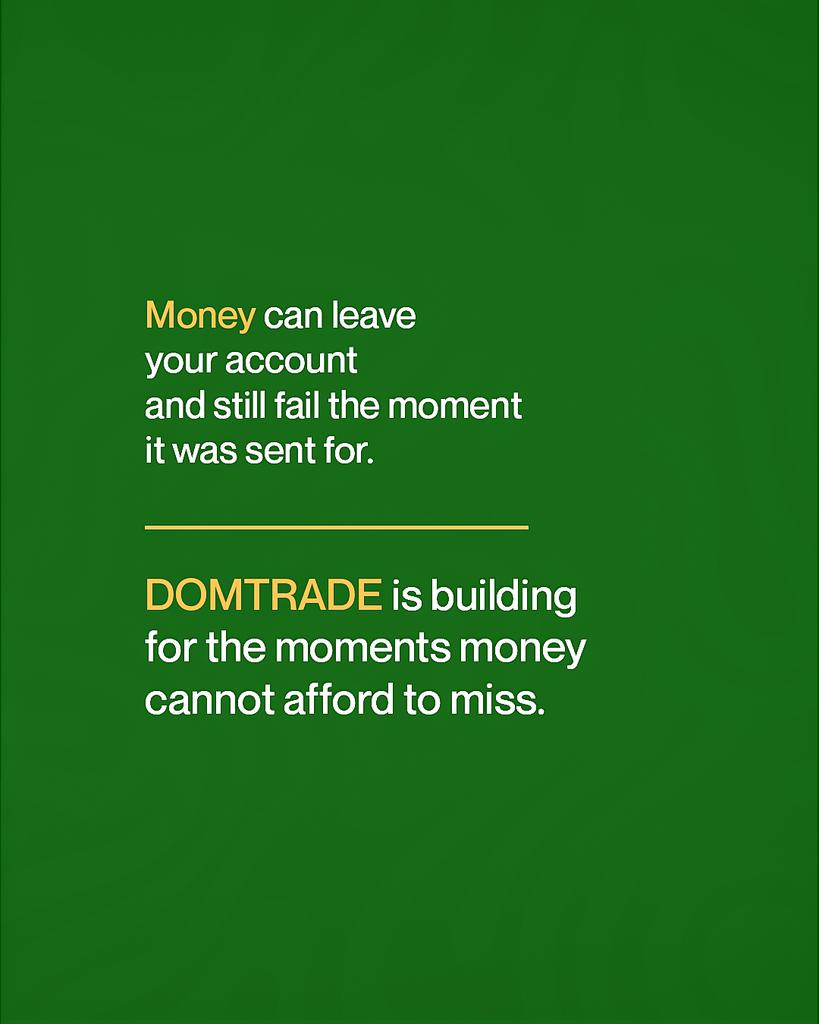 domtradeplc's tweet photo. Money can leave your account
and still fail the moment it was sent for.

DomTrade is building for the moments money cannot afford to miss.

So let’s settle this in the comments:
When do you consider a transfer complete? 👇🏽 https://t.co/5bzSIDn9WQ