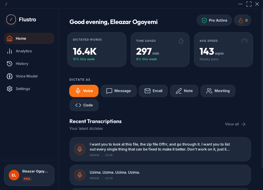 codeleyoungtech's tweet photo. Day 2 of posting until Flustro hits 50 users.

In the last two days, I've dictated over 16,000 words using my own app. No typing. Just talking, and it shows up as text.

Building the thing I actually use every day hits different. 👀 https://t.co/xAGQp48oKZ