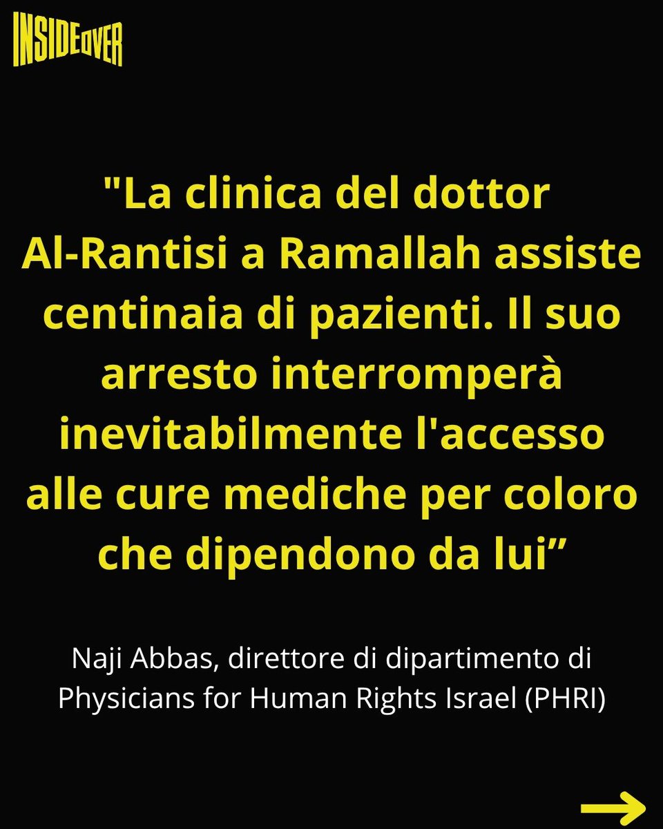 insideoverita's tweet photo. Domenica 21 giugno, le forze israeliane hanno arrestato durante un raid all'alba nella sua abitazione di Ramallah, in Cisgiordania occupata, il medico palestinese 71enne Mazen Al-Rantisi, conosciuto come il "medico dei poveri" per il suo lavoro a favore dei pazienti a basso reddito.

Le autorità israeliane non hanno specificato il motivo dell'arresto né il luogo in cui il medico è attualmente detenuto.

Secondo il quotidiano israeliano Haaretz, l'arresto sarebbe legato al ruolo di Al-Rantisi come presidente dell'Unione dei Comitati per il Lavoro Sanitario, organizzazione sanitaria palestinese senza scopo di lucro che dal 1985 gestisce cliniche e offre assistenza a migliaia di persone, soprattutto nelle aree rurali con scarso accesso ai servizi sanitari.

Nel 2020, l'esercito israeliano ha dichiarato l'organizzazione "associazione illegale".

L'organizzazione è legalmente registrata presso il Ministero degli Interni dell'Autorità Palestinese.

Ex pazienti, attivisti e colleghi hanno ricordato la clinica di Al-Rantisi come un punto di riferimento per i palestinesi più vulnerabili, dove vengono garantite visite mediche e distribuzione gratuita di farmaci.

"L'arresto del dottor Al-Rantisi rappresenta un'ulteriore, allarmante escalation nella repressione israeliana contro la società civile palestinese. Detenendo un medico stimato e il capo di una delle principali organizzazioni sanitarie palestinesi, le autorità israeliane stanno ulteriormente confondendo il confine tra legittime misure di sicurezza e la criminalizzazione di un'attività civile e umanitaria essenziale" ha dichiarato Naji Abbas, direttore di dipartimento di Physicians for Human Rights Israel (PHRI).

"La clinica del dottor Al-Rantisi a Ramallah assiste centinaia di pazienti", ha aggiunto PHRI, "e il suo arresto interromperà inevitabilmente l'accesso alle cure mediche per coloro che dipendono da lui”.

Quattordici medici e circa 135 altri operatori sanitari di Gaza sono detenuti nelle carceri israeliane senza processo o accuse formali, sottoposti a torture, violenze sessuali, privazioni di farmaci. Tra questi Hussam Abu Safiya, pediatra e direttore dell’ospedale Kamal Adwan di Gaza, detenuto da Israele da dicembre 2024.

Le organizzazioni per i diritti umani denunciano inoltre ostacoli sistematici all'accesso alle cure nei Territori palestinesi occupati, tra cui arresti di personale sanitario, posti di blocco e ritardi o blocchi al passaggio delle ambulanze.

#westbankunderattack #israel #doctorsarenotatarget #freeabusafiya
