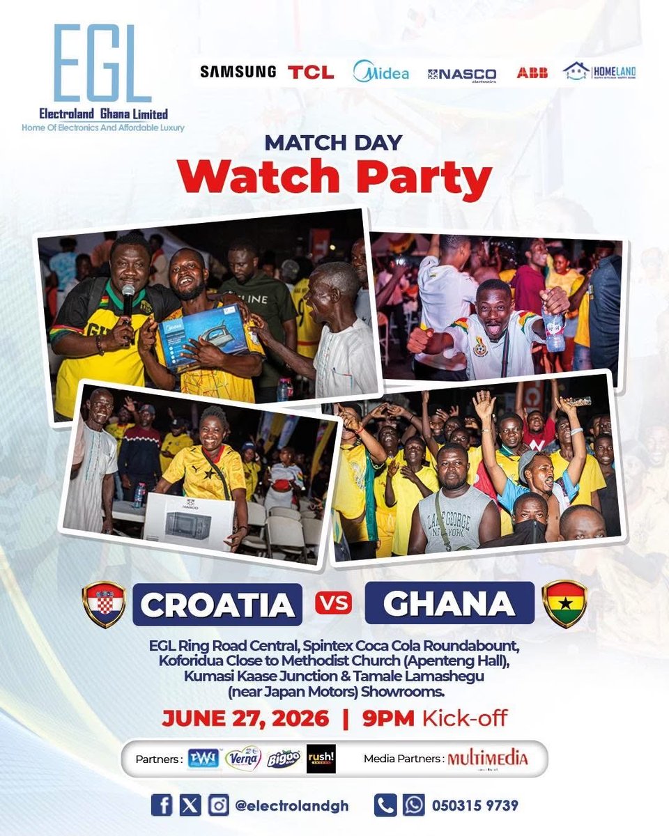 ELECTROLANDGH's tweet photo. Join Electroland Ghana Limited for an unforgettable Watch Party as Ghana takes on Croatia LIVE on the big screen!

🗓️ Saturday, June 27, 2026
⏰ Kick-off: 9:00 PM
📌 Ring Road Central(near Paloma hotel)
📌 Spintex (Coca-Cola Roundabout)
📌 Koforidua (Apenteng Hall)
📌 Kumasi (Kaase Junction)
📌 Tamale (Lamashegu, near Japan Motors)

Come for the football. Stay for the fun. Leave with unforgettable memories! 

#bringbackthelove #blackstars #croatiavsghana #electrolandgh