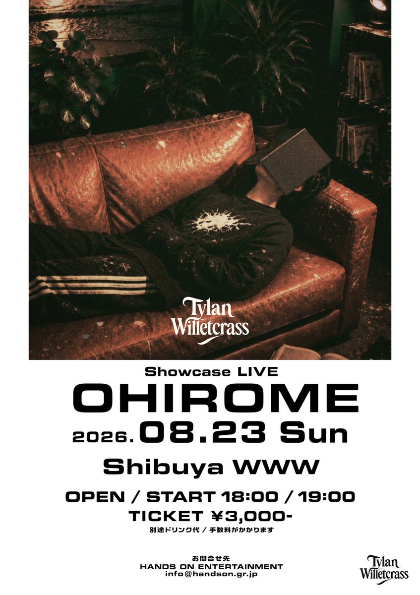TWilletcrass's tweet photo. ◤初ライブ解禁&amp;チケット受付開始◢

Showcase LIVE
『OHIROME』

🗓️2026.08.23 sun
📍渋谷WWW
💰¥3,000-
⏰OPEN 18:00

✅初ライブはWWWで単独公演にて

🎟️チケット1次先行(抽選)は🔻
https://t.co/CkAvxfxIKc
※ 受付06.27 20:00〜07.06 23:59

#tylanwilletcrass https://t.co/RW9cNOML9S