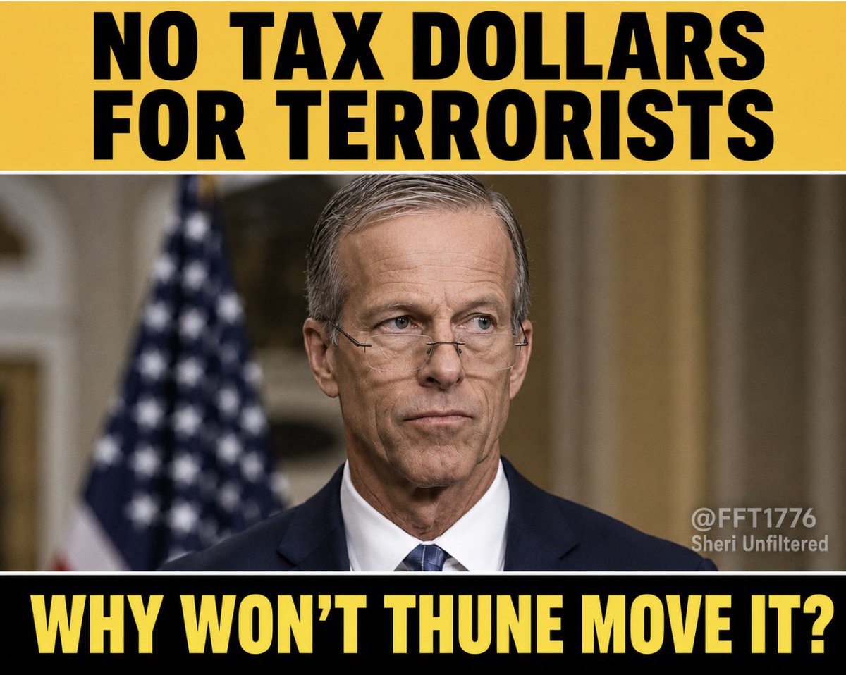 FFT1776's tweet photo. 🚨AMERICAN taxpayers are sending $40 MILLION Every WEEK to the Taliban.

The bill to STOP it PASSED THE HOUSE over a year ago and has been sitting on Traitor Thune’s desk.

That’s OVER $2 BILLION A YEAR to terrorists who murdered our troops and still want us dead.

Thune won’t fight for voter Integrity and now this? 

Who is John Thune? … Is he worse than a traitor? … Is he a terrorist, too?

Why hasn’t this bill crossed the finish line?