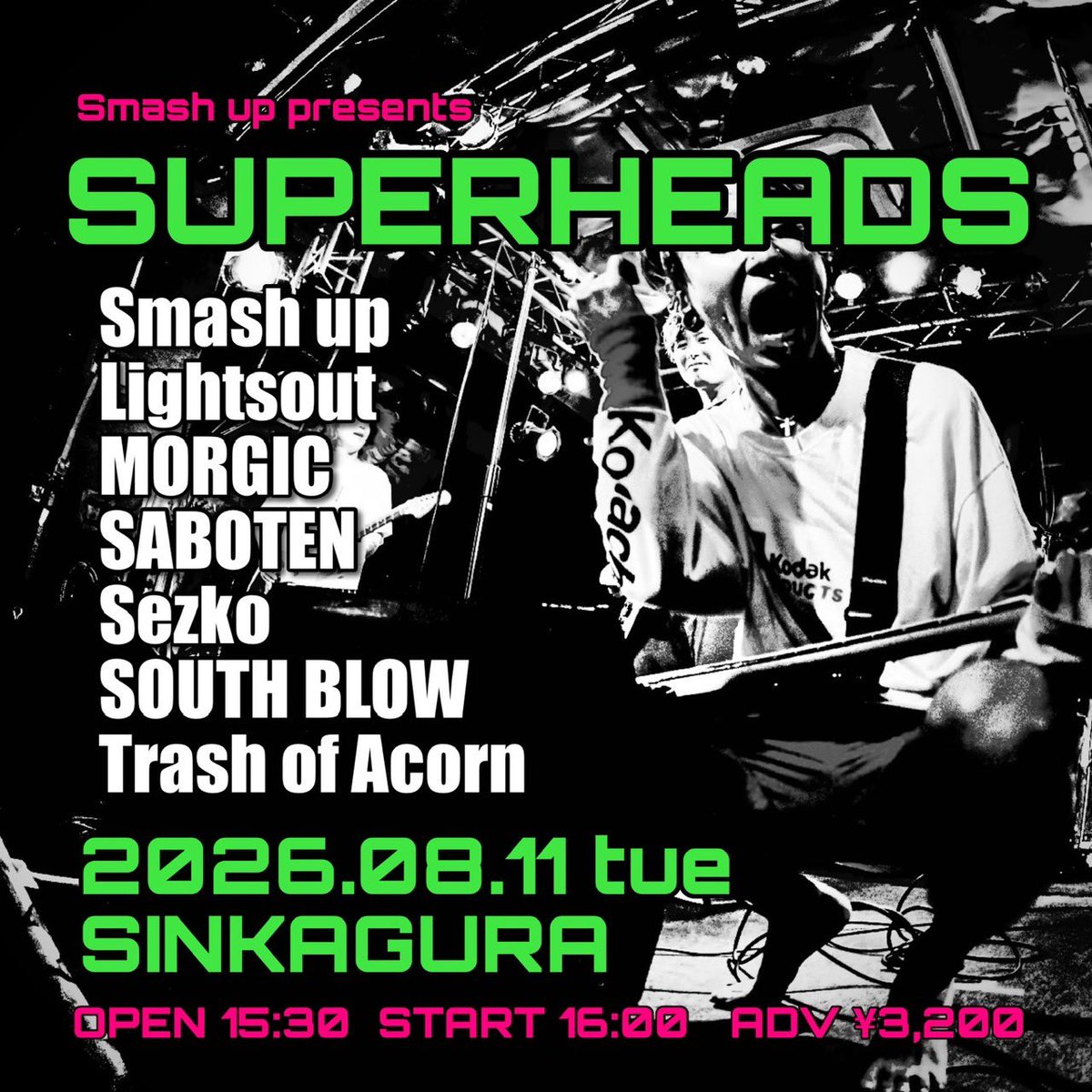 lightsout_jpn's tweet photo. 【追加ACT解禁!!】
2026.8.11(祝火)
心斎橋新神楽
Smash up presents
【SUPERHEADS】

Smash up
MORGIC
Sezko
SOUTH BLOW
Trash of Acorn
✅SABOTEN 🆕

OPEN/START  15:30/16:00
ADV ¥3,200

🎫→https://t.co/YMh91sbeyL https://t.co/Zmikmr7Q6Q
