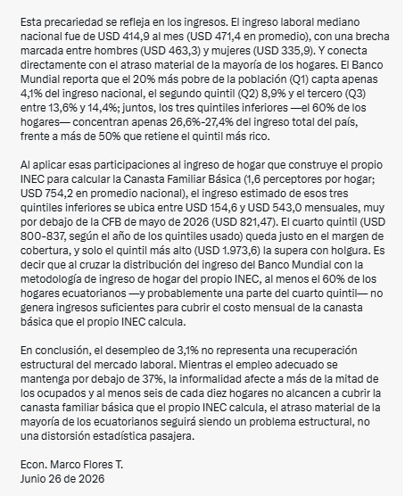 EcEnDirecto's tweet photo. #ATENCIÓN 
El economista @MARCOAFLOREST manifestó que las cifras laborales del @Ecuadorencifras pueden conducir a una lectura equivocada si se interpretan de forma aislada, en especial, cuando se toma el desempleo como indicador central del mercado laboral.  
"En mayo de 2026, el desempleo nacional se ubicó en 3,1%, frente al 4,1% de mayo de 2025, sobre una población económicamente activa de 8,9 millones de personas. Según el propio INEC, esta es la única diferencia estadísticamente significativa registrada en el conjunto de indicadores laborales entre ambos periodos. A primera vista, esa reducción puede leerse como una mejora clara; sin embargo, la conclusión es incompleta", explicó