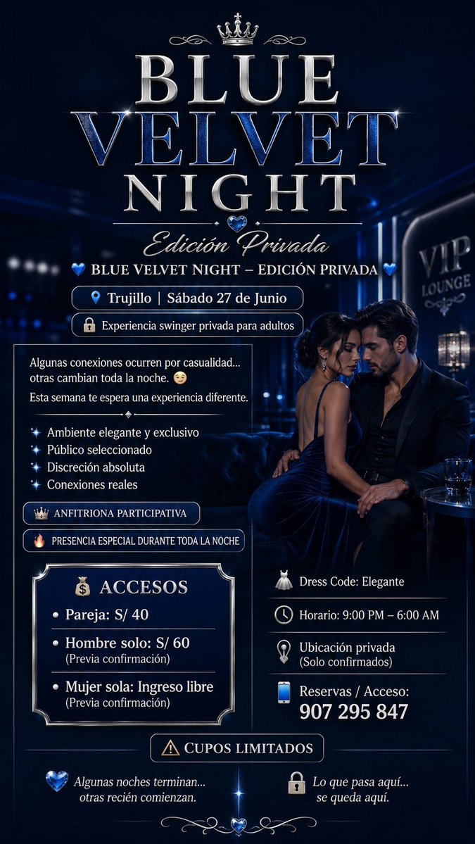 AmourClub3's tweet photo. 💙 𝘽𝙇𝙐𝙀 𝙑𝙀𝙇𝙑𝙀𝙏 𝙉𝙄𝙂𝙃𝙏 💙

✨ Edición Privada

📍 Hoy sábado 27 en Trujillo 😏

🥂 Algunas conexiones ocurren por casualidad... otras cambian toda la noche.

🕘 9 PM – 6 AM

𝐑𝐞𝐬𝐞𝐫𝐯𝐚𝐬 👇
https://t.co/4MZ6IlyXOw

#Trujillo #BlueVelvetNight https://t.co/9aUrJVOvDm