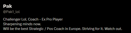 Pak1_lol's tweet photo. After thinking about closing the eSport chapter in my life 3 years ago ; and after taking a 3 years break from eSport, I want to try and strive to be the best Strategic / Positional Coach there is in Europe, that's the goal before completely closing the chapter of eSport.

I know the potential that I have when it comes to it.

I know that I have the right mindset for it and I wanted to make this tweet to pressure myself and take responsability on it, this tweet is more about myself.

🎯Exciting news coming soon aswell !