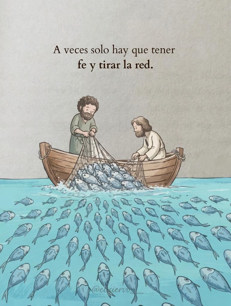elsiervo__'s tweet photo. Ten fe y tira tu red. https://t.co/LKAS58Gm5T