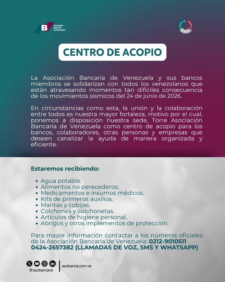 asobanca_ve's tweet photo. 📍 LA ASOCIACIÓN BANCARIA DE VENEZUELA ACTIVA CENTRO DE ACOPIO

Para canalizar el apoyo de manera organizada y eficiente, ponemos a disposición nuestra sede (Torre Asociación Bancaria de Venezuela) como centro de acopio para los bancos, colaboradores, empresas y ciudadanos que deseen colaborar.

Estaremos recibiendo:

✅Agua potable y alimentos no perecederos.

✅Medicamentos, insumos médicos y kits de primeros auxilios.

✅Mantas, cobijas, colchones y colchonetas.

✅Artículos de higiene personal, abrigos y otros implementos de protección.

📞 Para mayor información, contáctanos a los números oficiales:

Fijo: 0212-9010511
Móvil (Llamadas, SMS y WhatsApp): 0424-2657382 

#Caracas #centroacopio