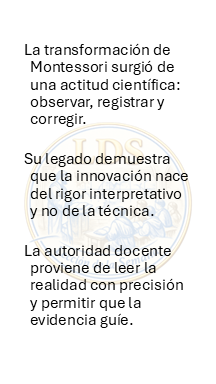 cparedes2302's tweet photo. Montessori demostró que la innovación nace del rigor interpretativo. Observar, registrar y corregir es una actitud científica que sostiene la autoridad docente y orienta decisiones con evidencia.
#Montessori #Docencia https://t.co/eR9hX0iLoD