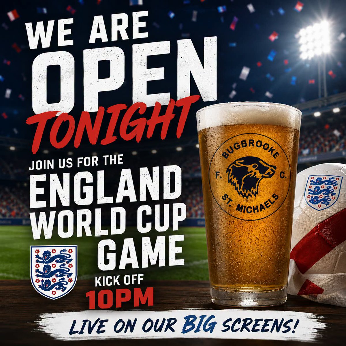 BadgersBSMFC's tweet photo. ⚽️ 🏆 **We're Open Tonight for the England World Cup Game!** 🏆 ⚽️

Come down to Bugbrooke St. Michael's FC and cheer on England with us! Kick-off is **10:00pm**, so grab a pint, bring your friends, and enjoy the match on our big screen in our air conditioned bar! 

🏴󠁧󠁢󠁥󠁮󠁧󠁿⚽️🦡 https://t.co/kJjDJTrTKQ