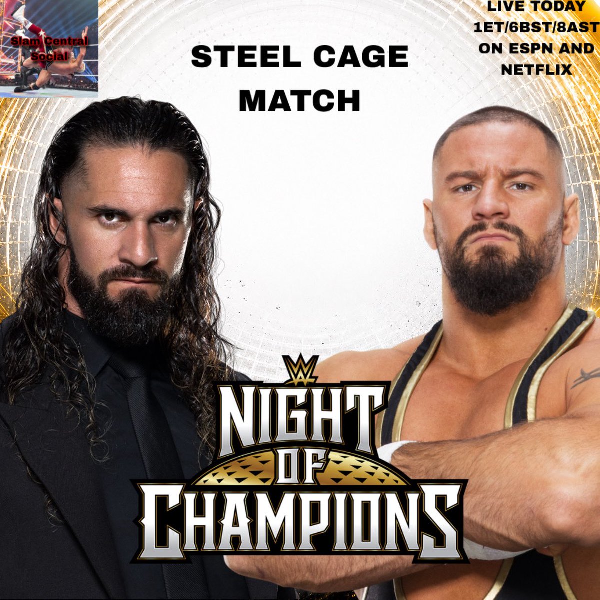 Slam_Central's tweet photo. NIGHT OF CHAMPIONS CARD!!!!

Sami Zayn Vs Cody Rhodes (C) Vs Gunther Triple Threat Match For The Undisputed Championship

Iyo Sky Vs Liv Morgan - Queen Of The Ring Final’s Match 

Oba Femi Vs Jey Uso - King Of The Ring Final’s Match

Seth Rollins Vs Bron Breakker - Steel Cage Match 

Tiffany Stratton (C) Vs Jade Cargill - Single Match For The Women’s United States Championship 

Trick Williams Vs Ricky Saints - Single Match For The United States Championship 

Live Tonight 1ET/6BST/8AST On ESPN and Netflix 

#WWE #WWENOC #NightOfChampions #WWEOnNetflix #Wrestling
