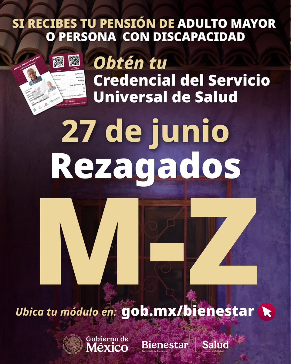bienestarmx's tweet photo. 🚨 Atención

Si no has acudido al registro para tu credencial del Servicio Universal de Salud y tu primer apellido inicia con las letras de la M a la Z; puedes acudir a tu  #MóduloBienestar más cercano.

#PensiónAdultoMayor
#PensiónDiscapacidad
#ConstruyendoBienestar https://t.co/SYE6W9pBzV