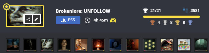 Platinum #533: Brokenlore UNFOLLOW It's been a while since I've platinumed a game! I've been 100%ing on Steam but my PS5 backlog is huge too... Yeah I need to clone myself. Oh yeah the game: Horror, heavily padded. Story starts solid then splits and becomes confusing. 6/10 https://t.co/iIy4OwSahw
