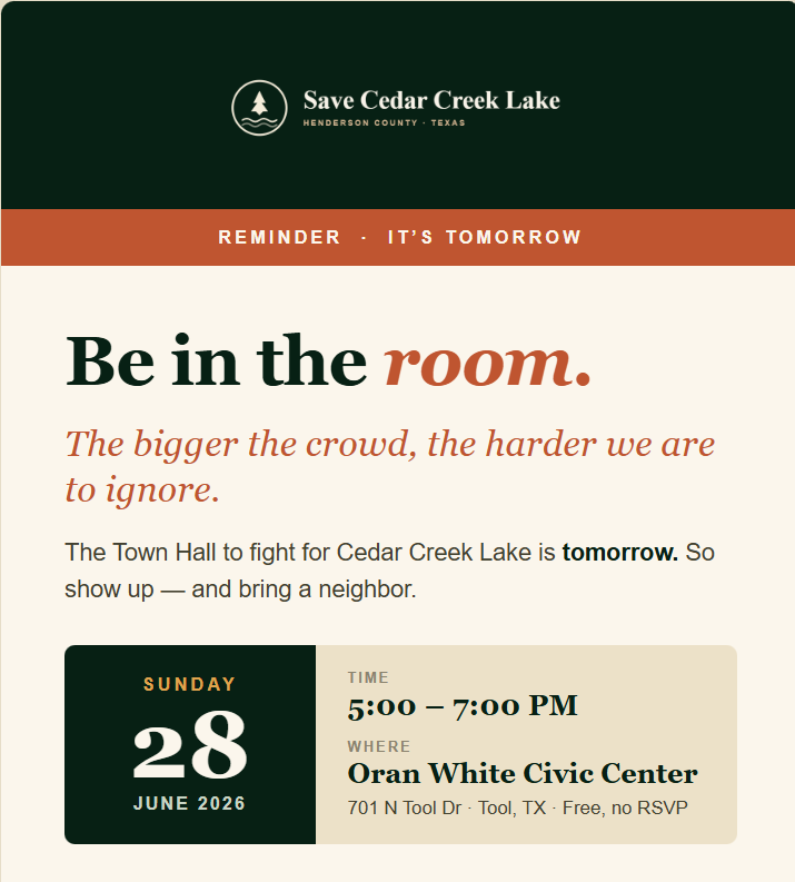 SaveCedarCreek's tweet photo. Be in the room.

https://t.co/eFgxvn0l9Q

The bigger the crowd, the harder we are to ignore.

The Town Hall to fight for Cedar Creek Lake is tomorrow. So show up and bring a neighbor. https://t.co/DuWjJyK8gs