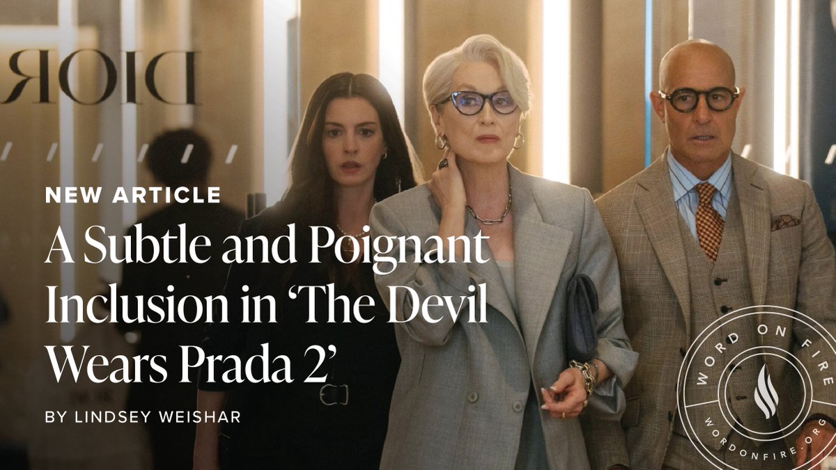WordOnFire's tweet photo. As technology continues to advance, the one thing that will always remain distinctly human is our capacity to love. 

Lindsey Weishar writes on how one book showcased in “The Devil Wears Prada 2” uncovers the deeper theme of the film: https://t.co/F4D9UWbCj8 https://t.co/t7hf2DV3Xl