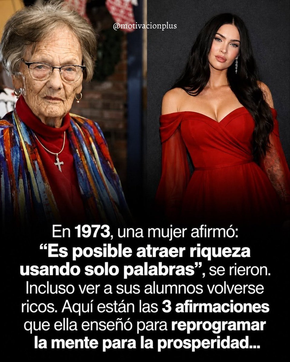 Contexto_Visual's tweet photo. En 1973, una mujer afirmó:

"Es posible atraer riqueza usando solo palabras", todos se rieron.
Incluso cuando veían a sus alumnos volverse ricos.
Aqui están las 3 afirmaciones que ella enseño para reprogramar la mente para la prosperidad. https://t.co/BvJUcimwWq