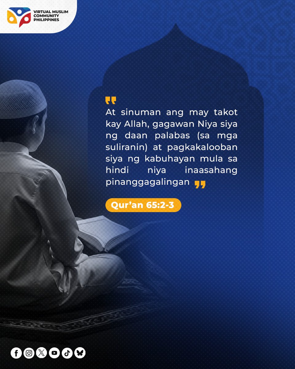 VMCPilipinas's tweet photo. "At sinuman ang may takot kay Allah, gagawan Niya siya ng daan palabas (sa mga suliranin) at pagkakalooban siya ng kabuhayan mula sa hindi niya inaasahang pinanggagalingan." Qur'an 65:2-3

#vmcphilippines
#vmcpilipinas
#vmcphil https://t.co/uBd2QvmWvM