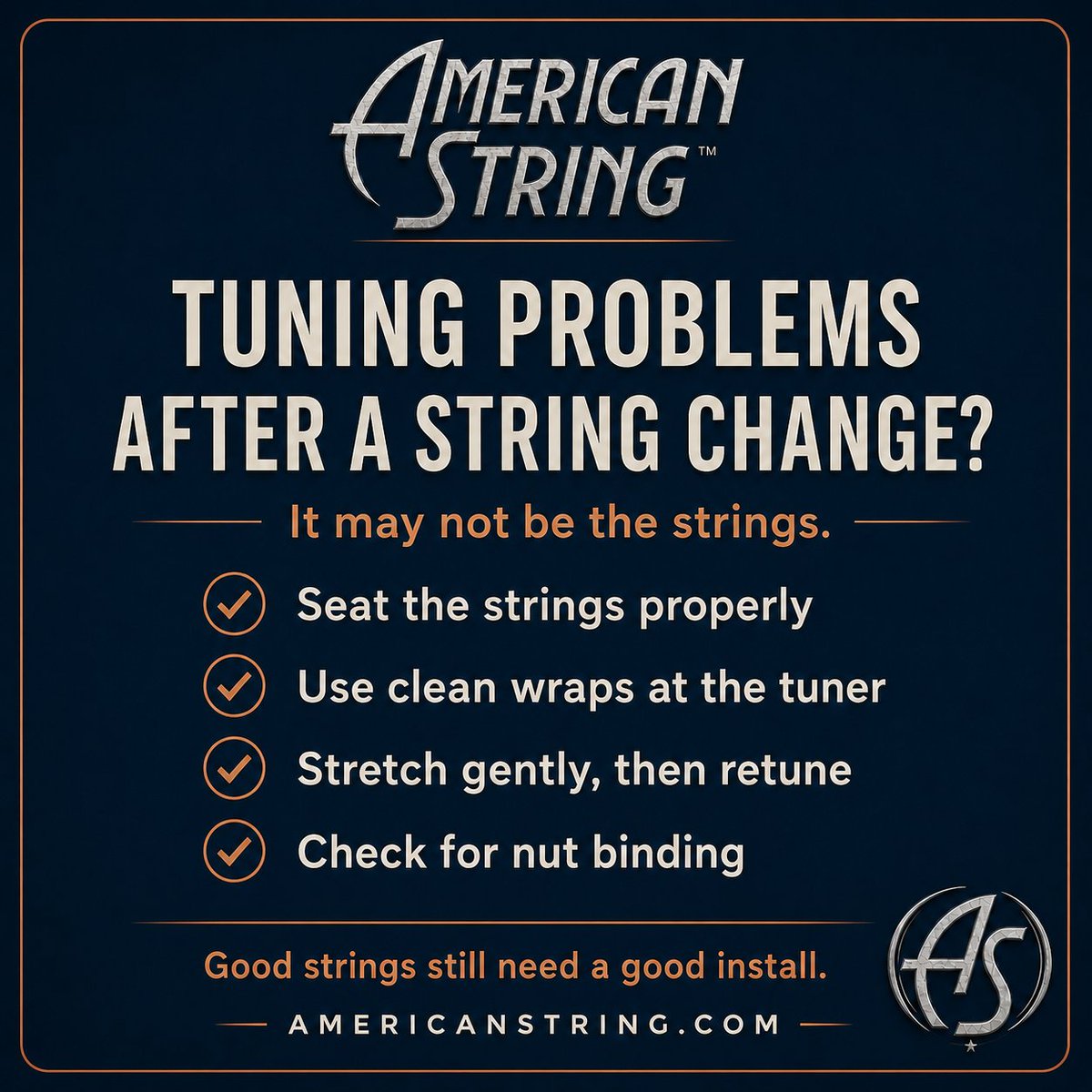 AmericanString's tweet photo. TUNING PROBLEMS AFTER A STRING CHANGE?

It may not be the strings.

A few simple steps can make a big difference:

• Make sure each string is seated properly at the bridge and nut
• Use clean, consistent wraps around the tuning post
• Stretch the strings gently after installation
• Retune several times before playing
• Check for binding at the nut if the pitch jumps or sticks

Good strings still need to be installed correctly.
A proper restring should leave your guitar feeling stable, responsive, and ready to play, not fighting to stay in tune.

What’s the most common restringing mistake you see?

American String, Feel the Guitar Speak.

#AmericanString #GuitarTips #GuitarStrings #GuitarMaintenance #WorkingMusicians