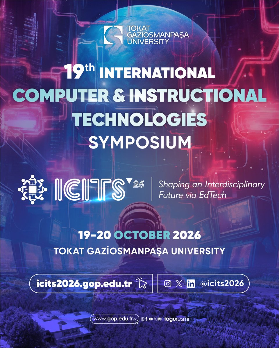 icits2026's tweet photo. 🚀 Join us at ICITS 2026!

📅 19–20 October 2026
📍 Tokat Gaziosmanpaşa University, Türkiye

🔗 Visit our website for important dates, submission guidelines, and updates:
https://t.co/Z2Z1j56D2S

We look forward to welcoming you to ICITS 2026!

@icits2026 #ICITS2026 #EdTech https://t.co/HqUXT93DY8