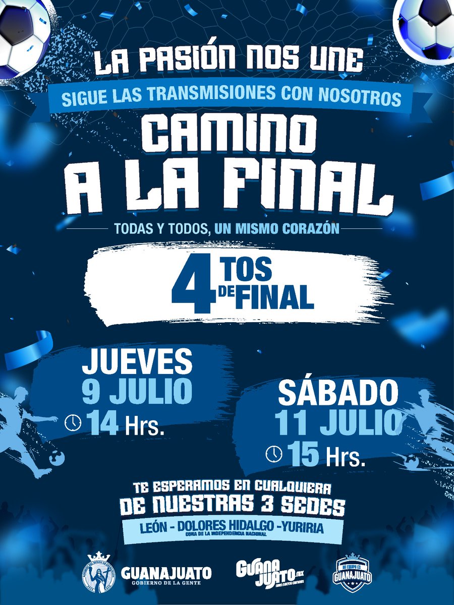 guanajuato's tweet photo. 🏆Cada vez estamos más cerca de conocer al campeón. La emoción llega a su punto máximo en el #CaminoALaFinal 🥳 Llegó el momento de apoyar con un mismo corazón.🇲🇽❤️ Arrancan los 16avos de final y tú no te puedes perder ninguna transmisión. Disfruta esta emoción en pantallas gigantes en cualquiera de nuestros tres destinos:
🦁 León: Explanada del Templo Expiatorio.
🇲🇽 Dolores Hidalgo Cuna de la Independencia Nacional: Jardín Principal.
✨ Yuriria: Plaza Cívica.
🗓 16avos de Final:
Domingo 28 Junio - 13 Hrs.
Lunes 29 Junio - 11 Hrs.
Martes 30 Junio - 19 Hrs.
Miércoles 1 Julio - 14 Hrs.
Jueves 2 Julio - 13 Hrs.
Viernes 3 Julio - 16 Hrs.
💥 8vos de Final:
Sábado 4 Julio - 11 Hrs.
Domingo 5 Julio - 18 Hrs.
Lunes 6 Julio - 13 Hrs.
Martes 7 Julio - 10 Hrs.
🔥 4tos de Final:
Jueves 9 Julio - 14 Hrs.
Sábado 11 Julio - 15 Hrs.
🏆 Semifinal:
Martes 14 Julio - 13 Hrs.
Miércoles 15 Julio - 13 Hrs.
🥉 3er Lugar:
Sábado 18 Julio - 15 Hrs.
👑 Final:
Domingo 19 Julio - 13 Hrs.
