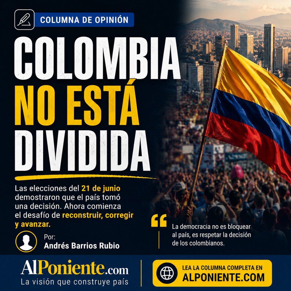 ABRPodcasts's tweet photo. ¿Colombia quedó dividida? Mi nueva columna plantea una lectura distinta de las elecciones del 21 de junio y los retos que enfrenta el país. Léala, compártala y participe en el debate. 🇨🇴✍️ @ABRopina en @AlPoniente https://t.co/YQX67foD5a https://t.co/zWSeCXG3BJ