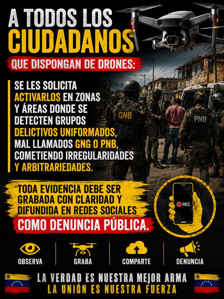 alexvzlalibre's tweet photo. 🚨BREAKING🚨

A todos los ciudadanos que dispongan de Drones: se les solicita activarlos en zonas y áreas donde se detecten grupos delictivos uniformados mal llamados GNG o PNB cometiendo irregularidades y arbitrariedades.

Toda evidencia debe ser grabada con claridad y difundida en redes sociales como denuncia pública. 🇻🇪🇺🇸