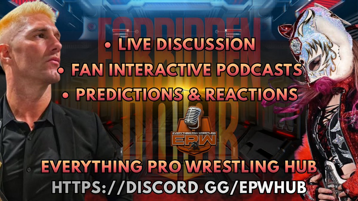 EPWShow's tweet photo. 🚪 FORBIDDEN DOOR 2026 🚪
AEW • NJPW • CMLL • STARDOM
🔥 Live Discussion • 🎯 Predictions • 💬 Instant Reactions &amp; 🎙 Podcasts! Join before #aewcollision and #aewforbiddendoor

Join 600+ wrestling fans before the first bell!

👇🏾 Enter the Discord 👇🏾

https://t.co/49j5u6GwOY https://t.co/fhM5xVd01U
