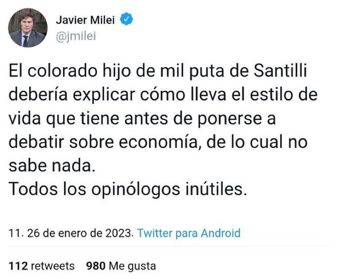 El_Prensero's tweet photo. 📁TREMENDO ARCHIVO
Esto decía el presidente sobre el tipo que en horas será anunciado como Jefe de Gabinete.
Milei no solo lo insultaba, daba a entender que el dinero de Santilli era ilegal y que no podía justificar su estilo de vida. Santilli es Adorni pero con pelo colorado.
